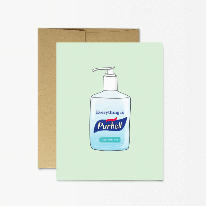 Everything is Purhell. Party Mountain greeting Card